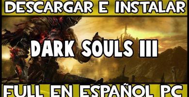 Descargar e instalar Dark Souls III para PC FULL en Español.