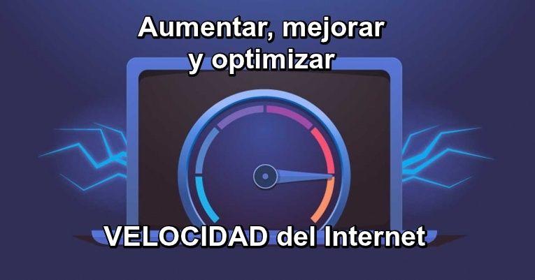 Te enseñaremos cómo puedes mejorar, ⭐ AUMENTAR, optimizar y MEJORAR la VELOCIDAD ✅ de INTERNET de forma FÁCIL ⭐ y sencilla. ¡ENTRA!