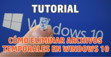 ¿Borrar archivos temporales en Windows 10? ⭐ Te explicamos AQUÍ PASO A PASO, para que tu equipo esté LIBRE DE BASURA y sea más RÁPIDO. ✅ ¡ENTRA!