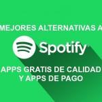 Verás las ⭐ MEJORES APPS de ALTERNATIVAS al mítico SPOTIFY ✅ Premium de forma GRATIS ⭐, con la misma música de CALIDAD. ¡ENTRA!