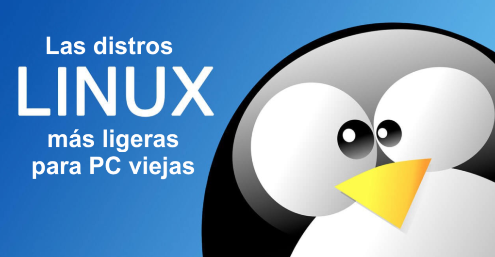 Encontrarás las ⭐ MEJORES DISTRIBUCIONES más RÁPIDAS y LIGERAS ✅ para tener un LINUX ligero ⭐ para ordenadores antiguos y PC viejas. ¡ENTRA!