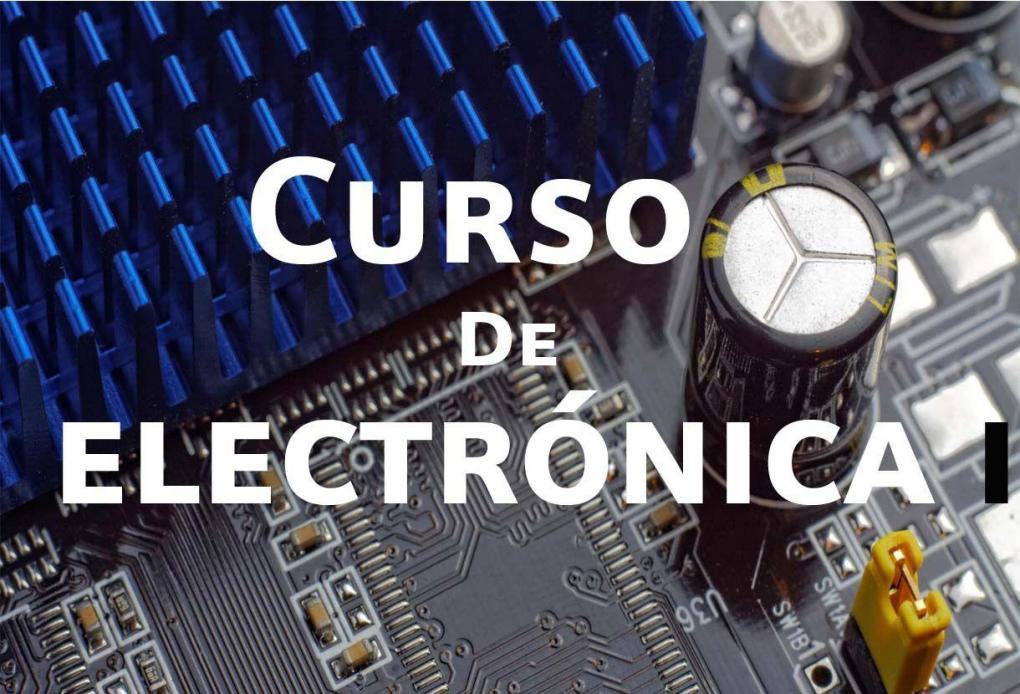 Curso de electrónica básica.