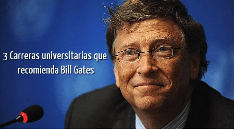 Carreras que Bill Gates recomienda.