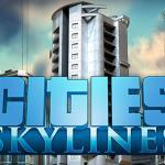 Cities: Skylines, jugar a ser alcalde de una ciudad.