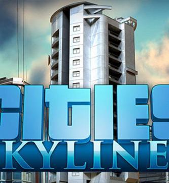 Cities: Skylines, jugar a ser alcalde de una ciudad.