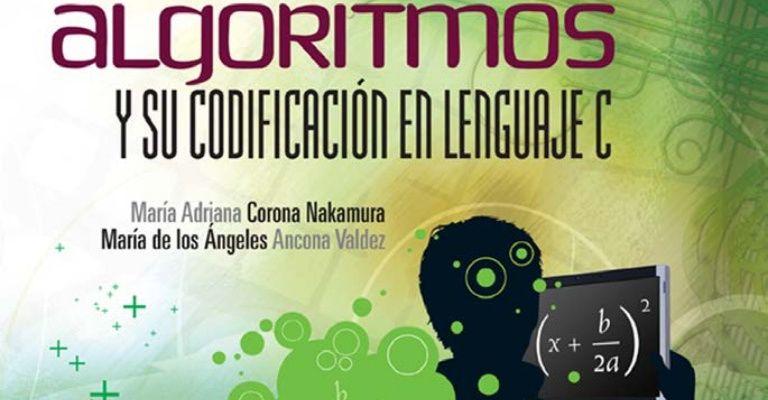 Diseño de algoritmos y su codificación en C.