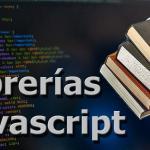 ¿Cuáles son las mejores LIBRERÍAS y FRAMEWORKS que puedes encontrar en el mundo de JAVASCRIPT? ⭐ ¡ENTRA AQUÍ! ⭐ Y ve la lista ACTUALIZADA. ✅