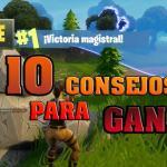 En este post te explicaremos 10 consejos que debes ver y seguir si es que quieres GANAR en Fortnite Battle Royale. ¡ENTRA!