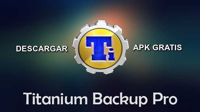 You can download ⭐ TITANIUM BACKUP Full and free for ANDROID ✅, we will also teach you what it is, how it works and how to download the APK. ⭐