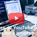 ¿Buscas un Buen CANAL de YOUTUBE para aprender de PROGRAMACIÓN? ✅ ¡ACCEDE AQUÍ para conocer los mejores en el área de la Programación!