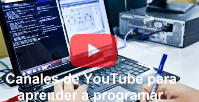 ¿Buscas un Buen CANAL de YOUTUBE para aprender de PROGRAMACIÓN? ✅ ¡ACCEDE AQUÍ para conocer los mejores en el área de la Programación!